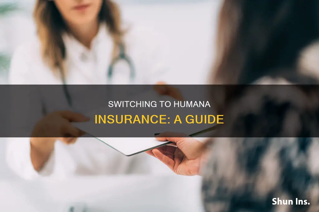 how to change to humana insurance