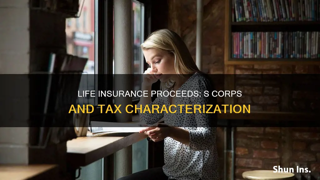 how to characterize life insurance proceeds in an s corp