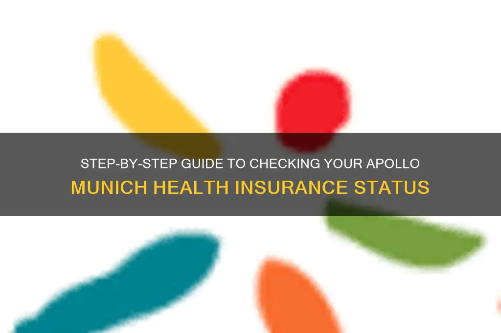 how to check apollo munich health insurance