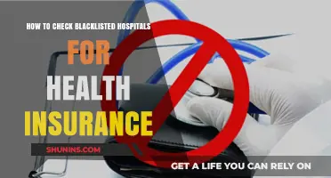 How to Verify Blacklisted Hospitals for Health Insurance Coverage