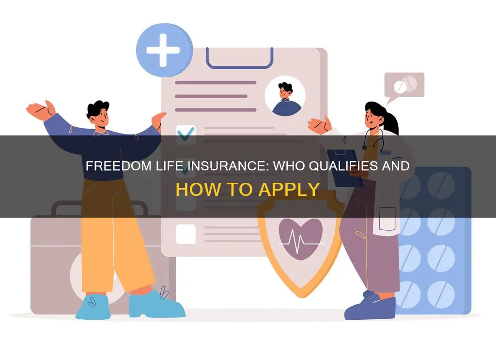 how to check eligibility for freedom life insurance