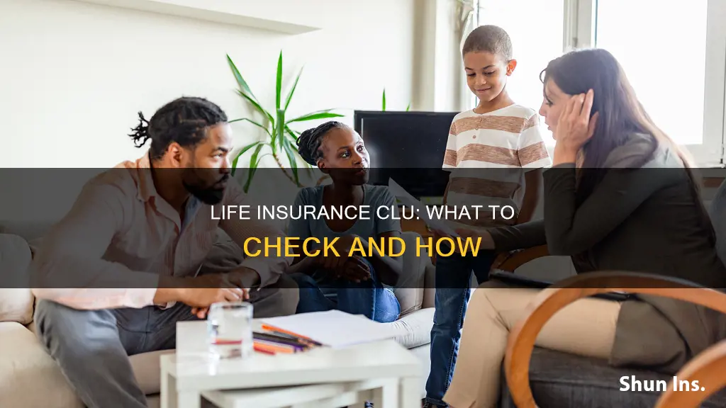 how to check for clu for life insurance