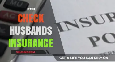 Ways to Verify Your Husband's Insurance Coverage