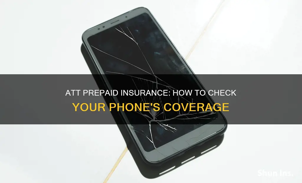 how to check if att prepaid phone has insurance