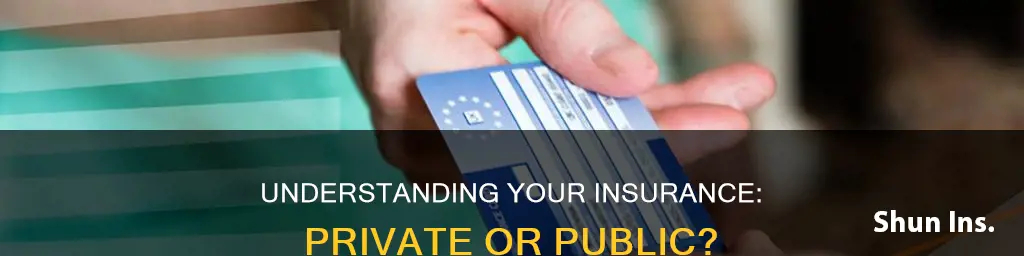how to check if my insurance is private