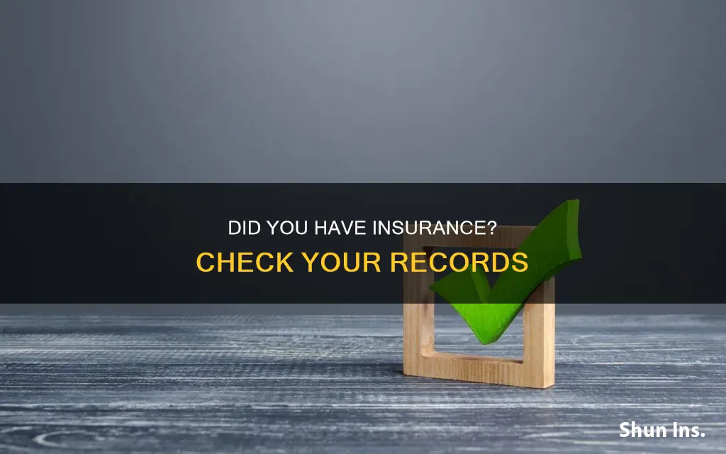 how to check if you had insurance for a year