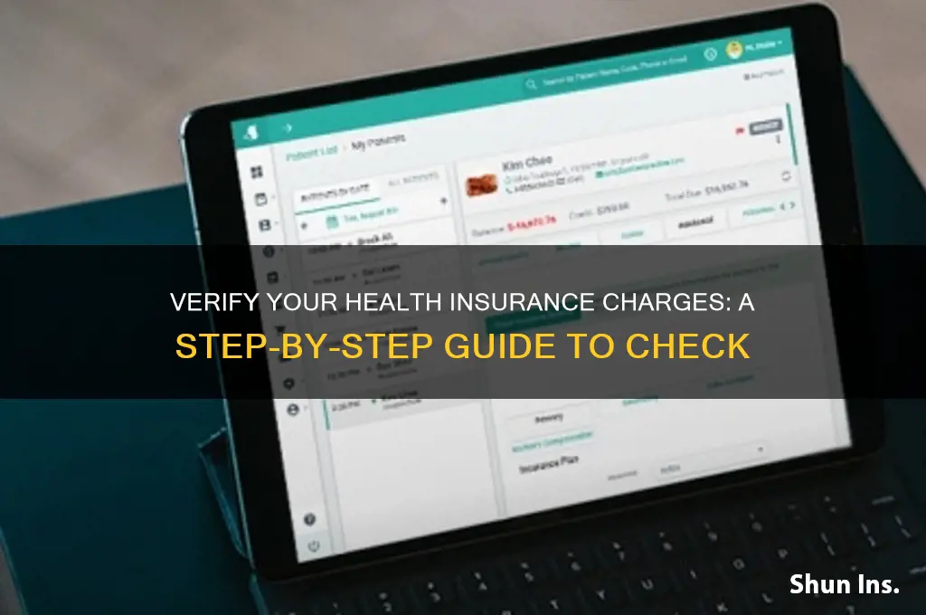 how to check if your health insurance has being charged