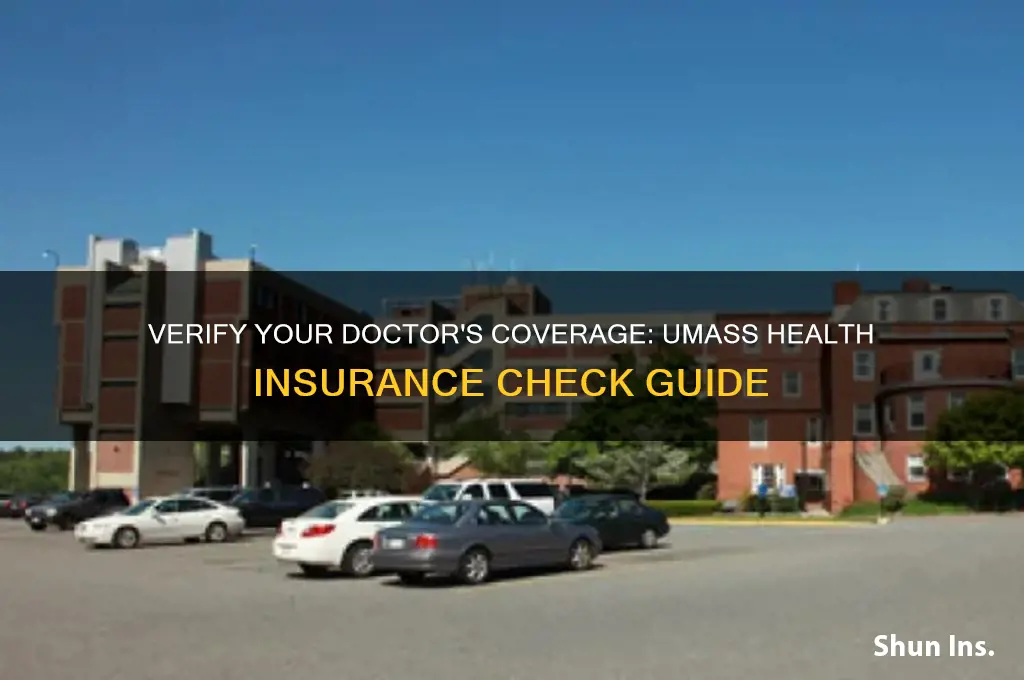 how to check is doctor is under umass health insurance