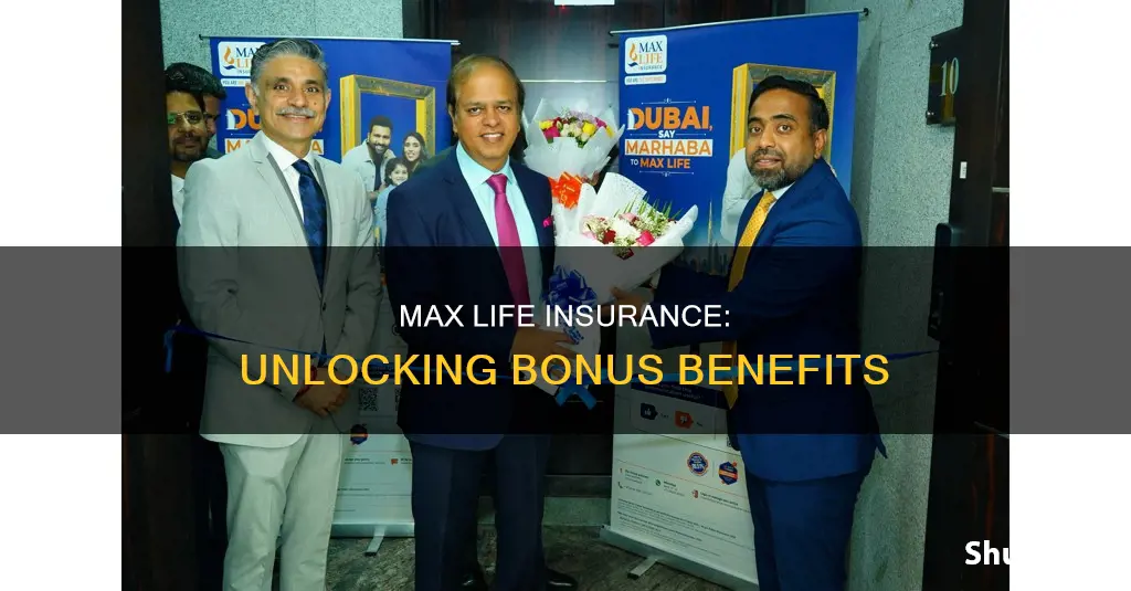 how to check max life insurance bonus