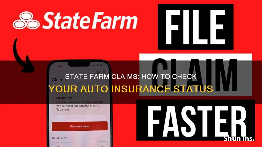 how to check my auto insurance claim in state farm