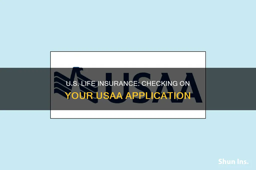 how to check on usaa life insurance application