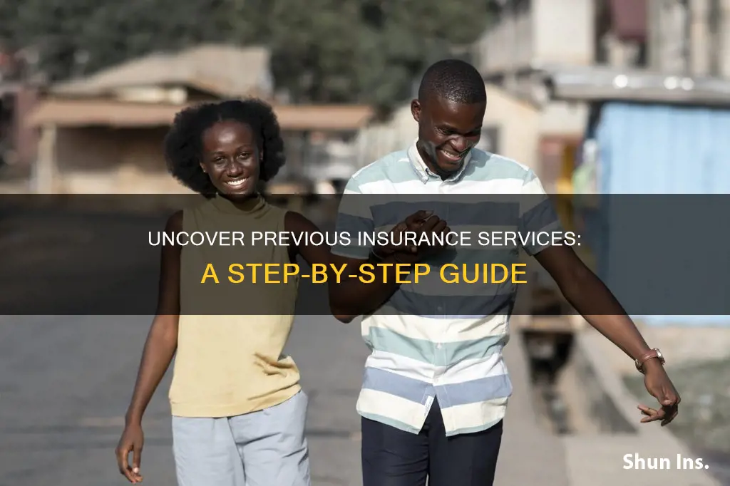 how to check services under previous insurance