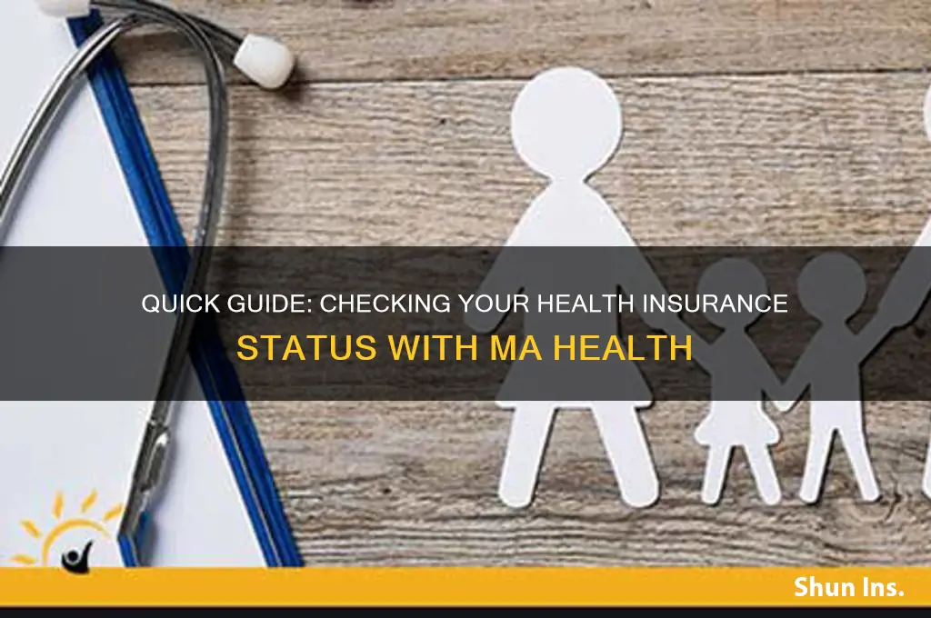 how to check your health insurance status with ma healt