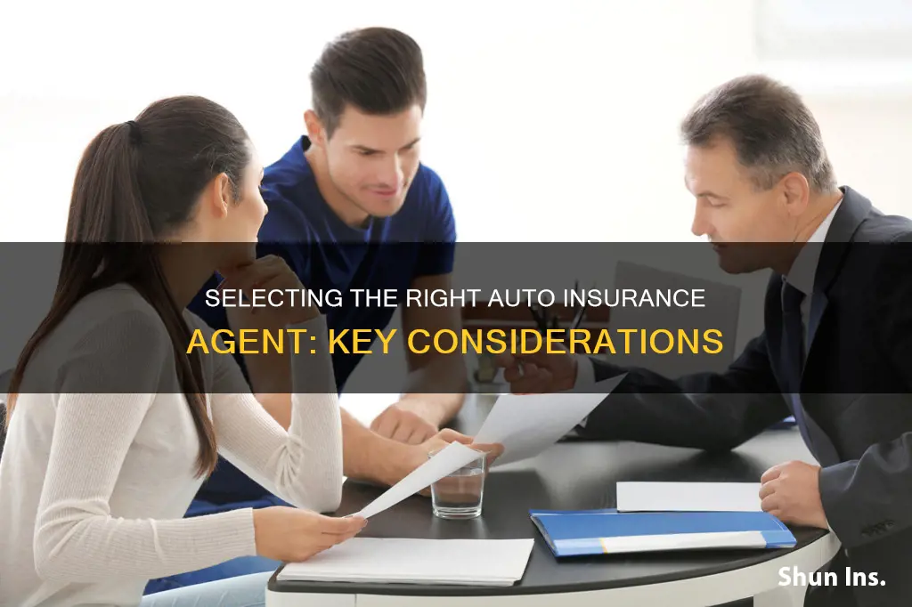 how to choose an auto insurance agent