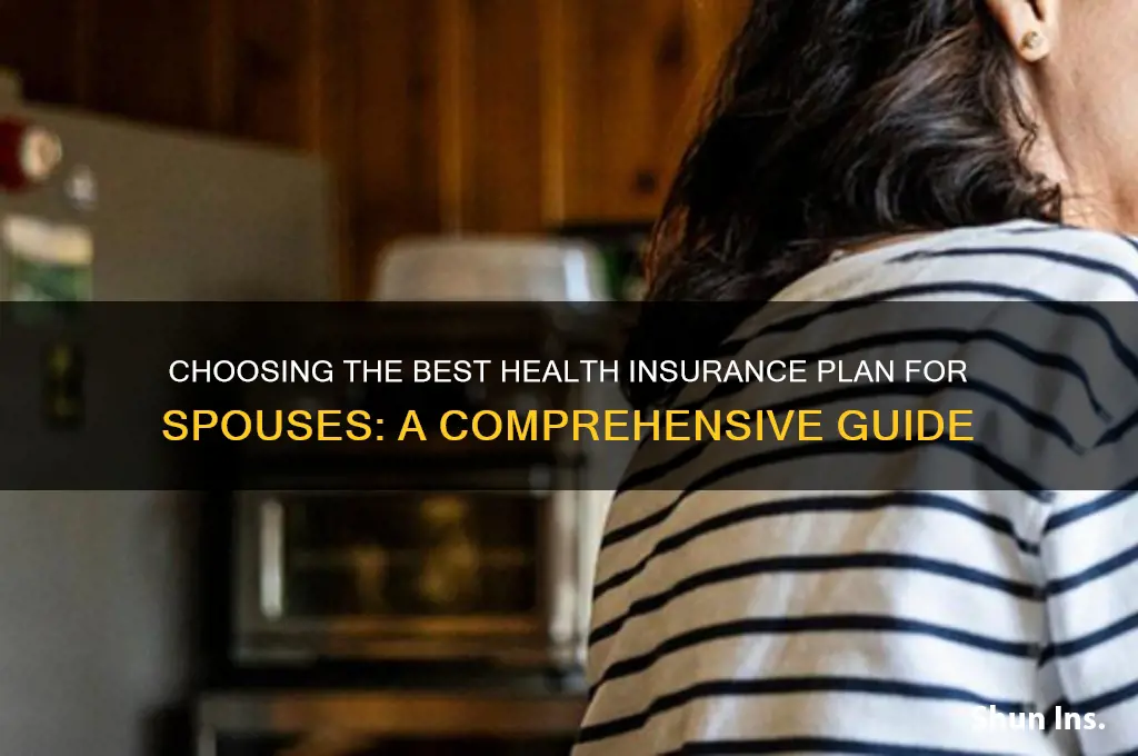 how to choose between health insurance between spouses