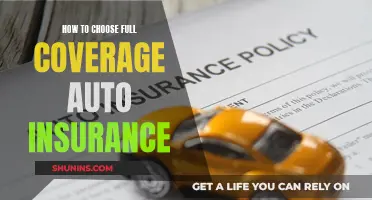 Choosing the Right Full Coverage Auto Insurance