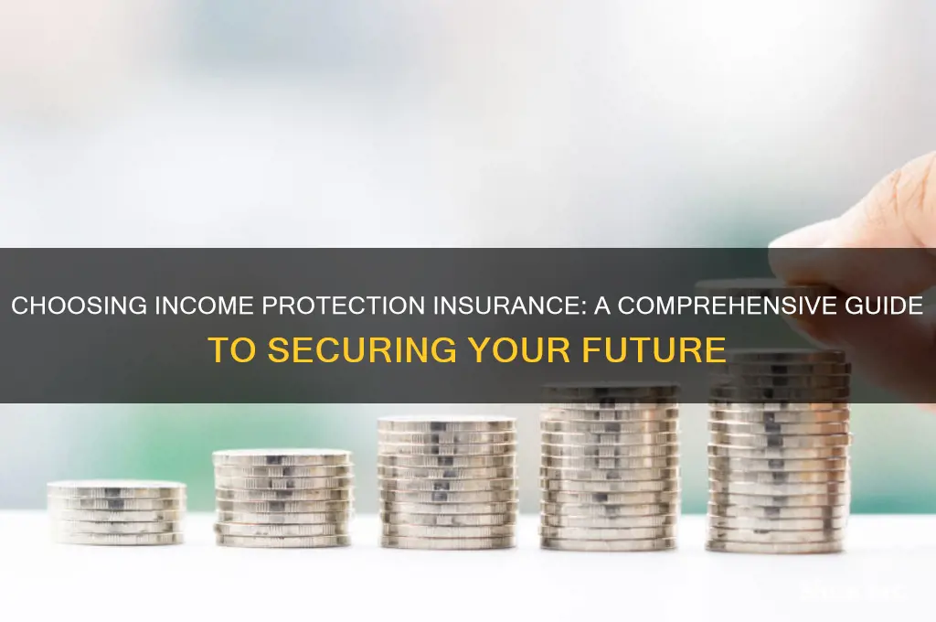 how to choose income protection insurance