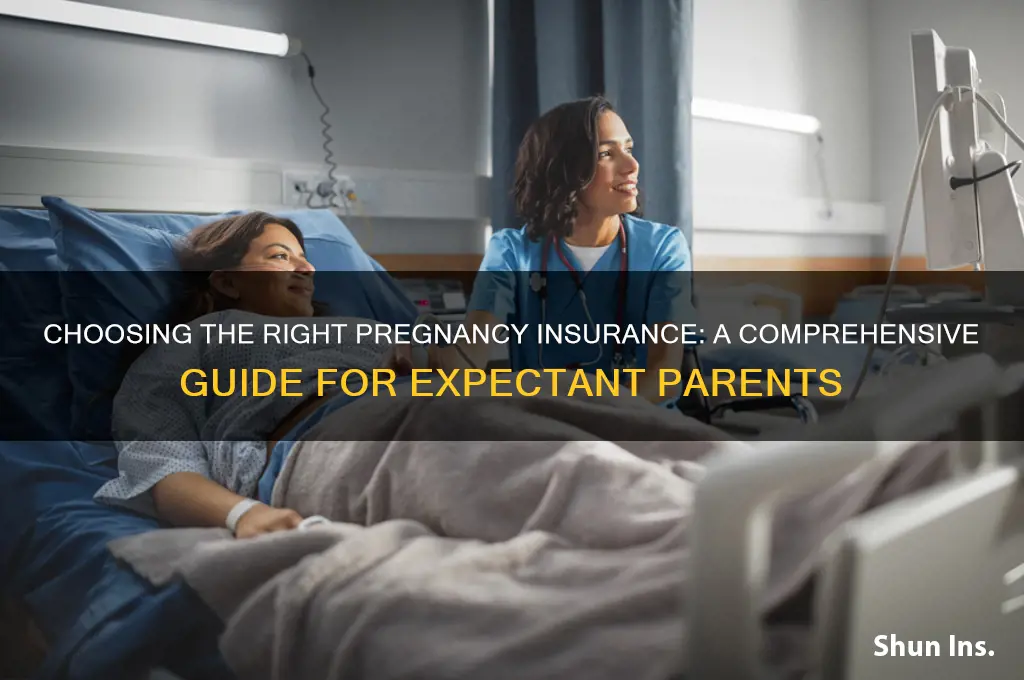 how to choose insurance for pregnancy