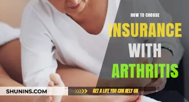 Arthritis and Insurance: A Guide to Choosing the Right Coverage