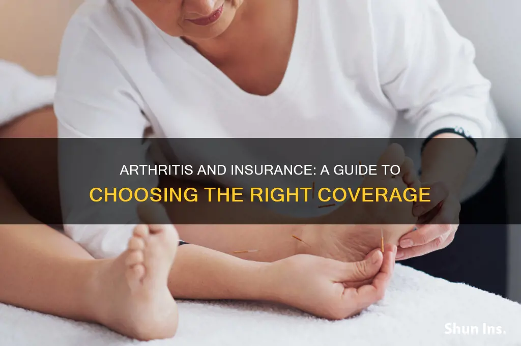 how to choose insurance with arthritis