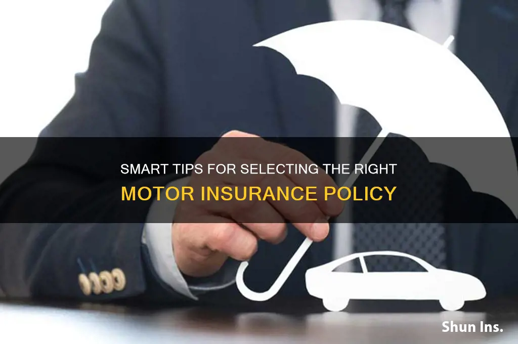 how to choose motor insurance