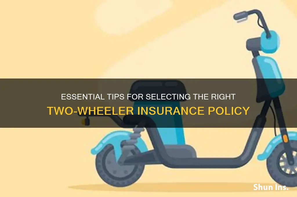 how to choose two wheeler insurance