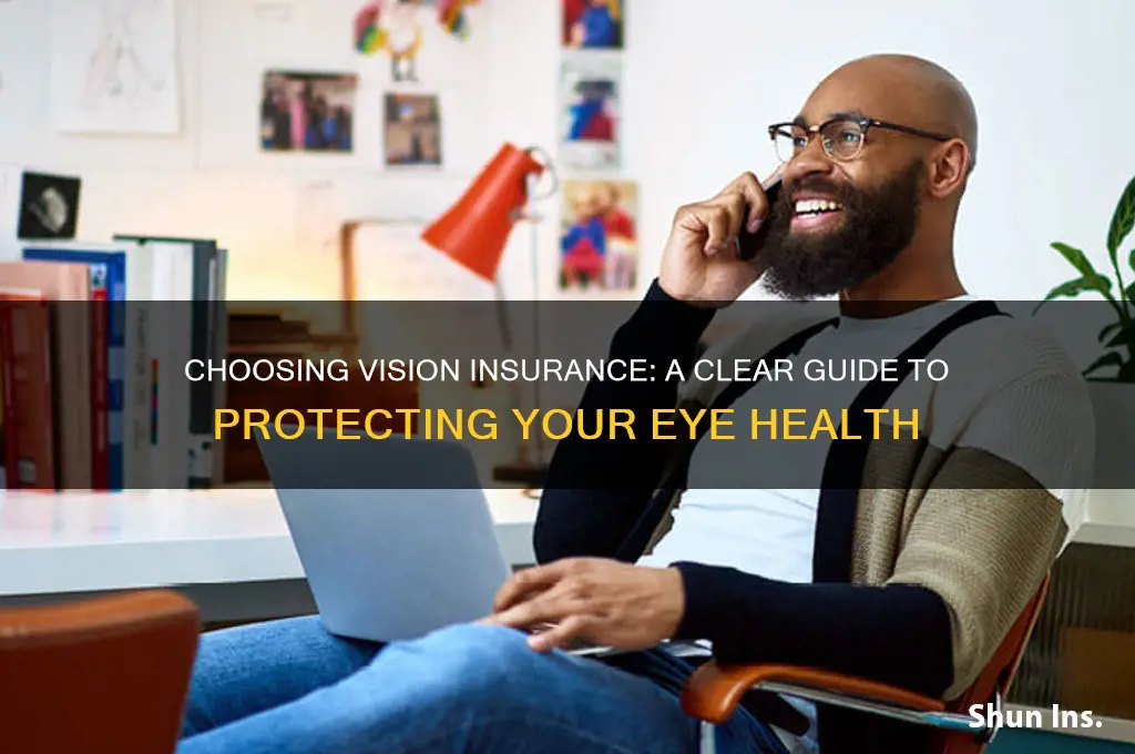 how to choose vision insurance