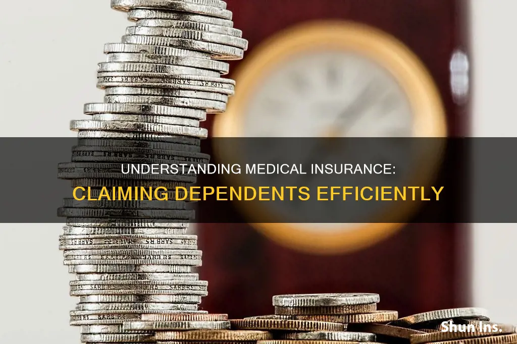 how to claim a dependent on medical insurance