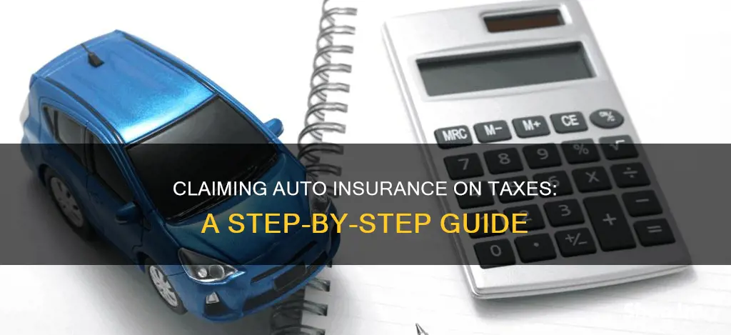 how to claim auto insurance on taxes