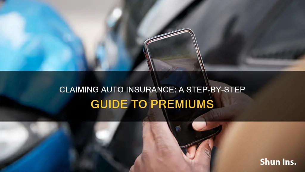 how to claim auto insurance premium