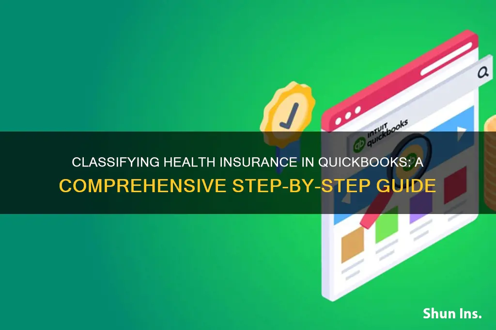 how to classify health insurance in qb