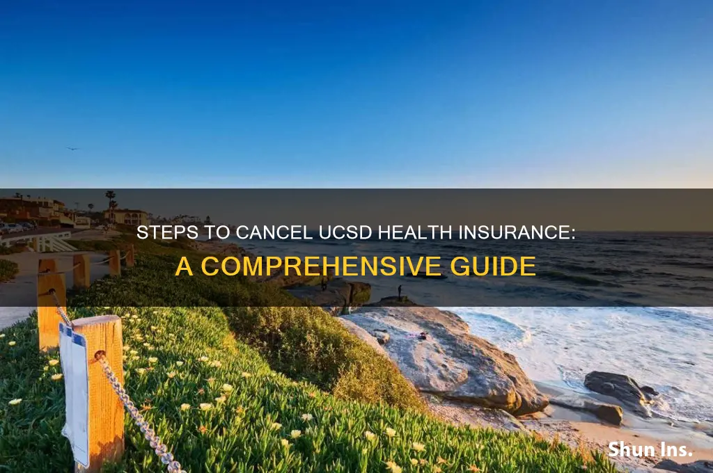 how to close health insurance from ucsan diego health