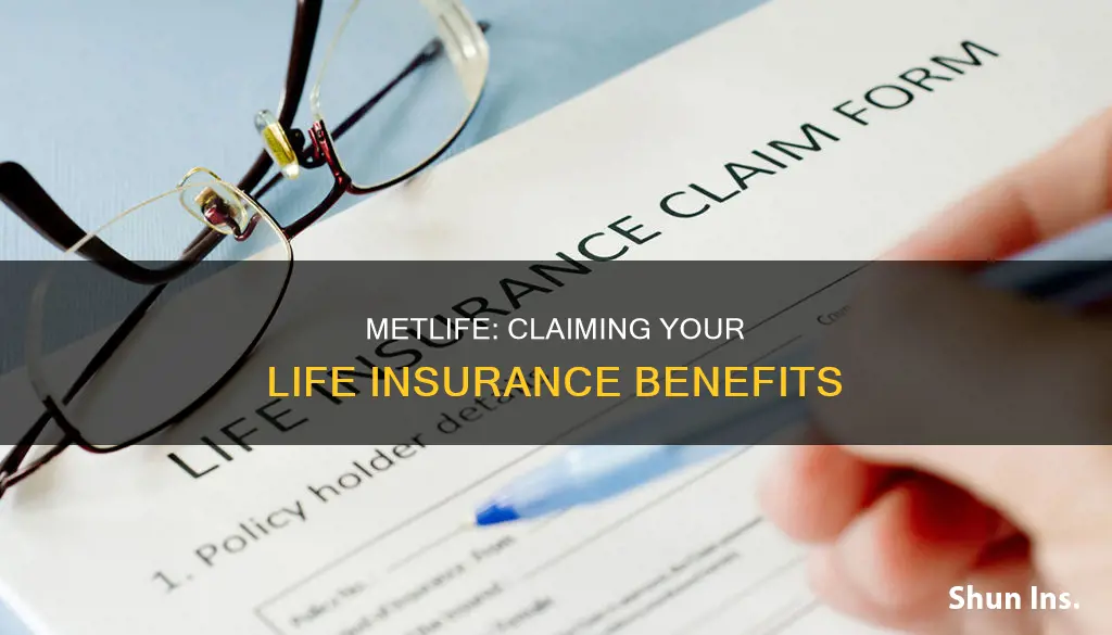 how to collect life insurance from met life