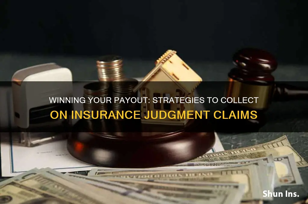 how to collect on a judgement against an insurance corporation