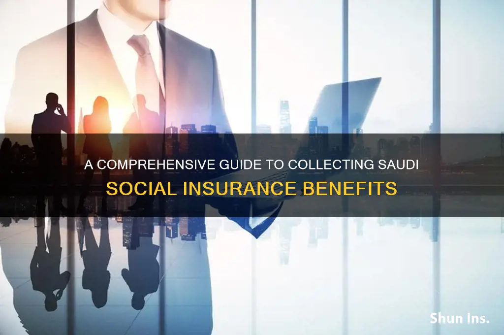 how to collect saudi social insurance