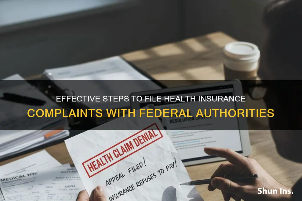 how to complain to federal government regarding health insurance