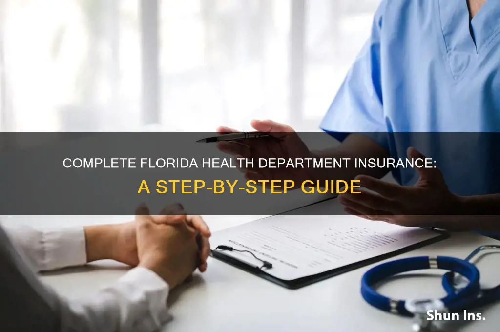 how to complete florida health department health insurance