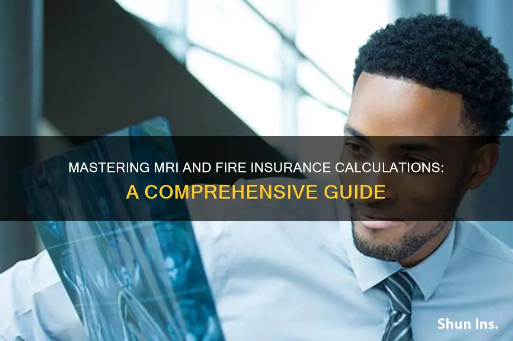 how to compute mri and fire insurance
