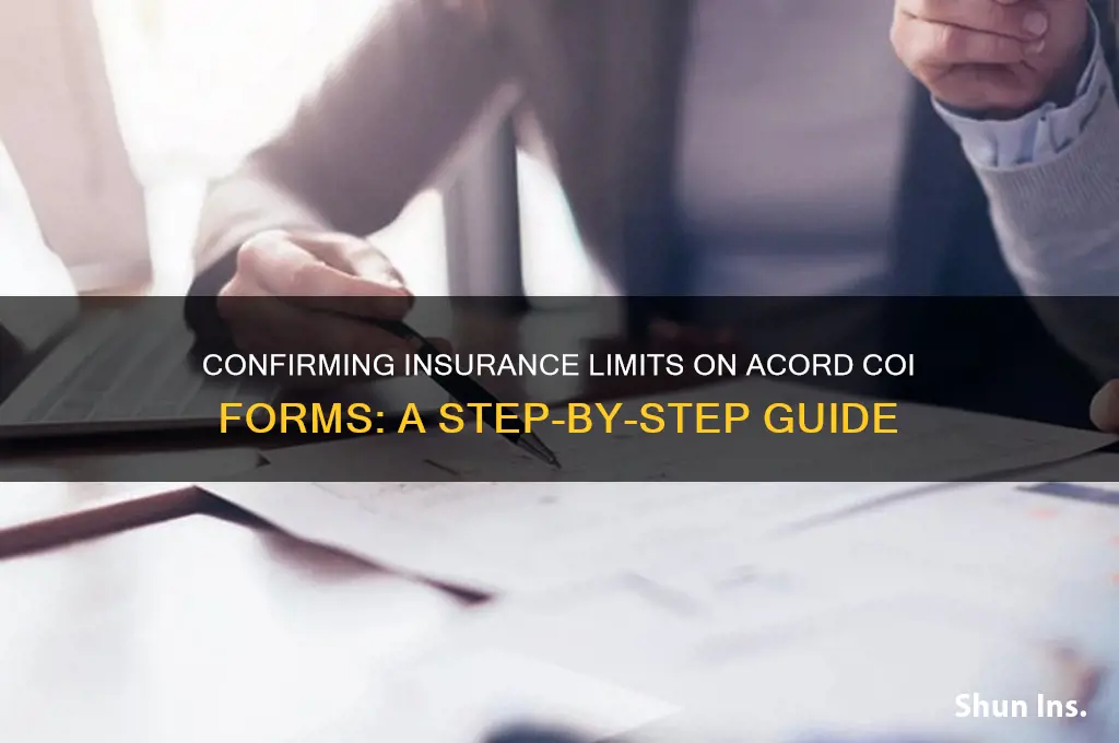how to confirm insurance limits on acord coi form