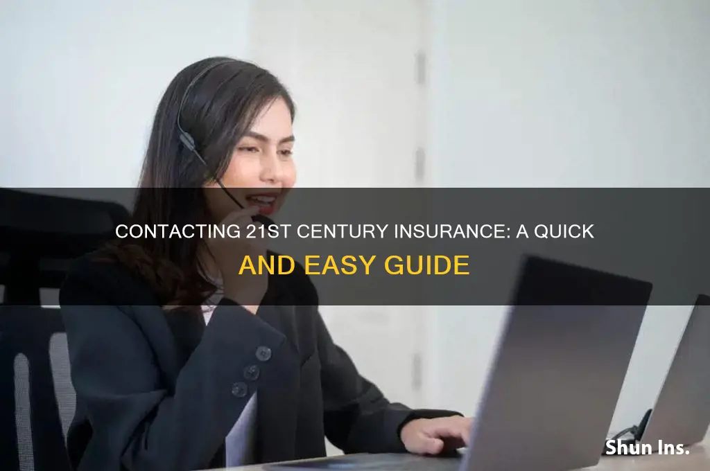 how to contact 21st century insurance