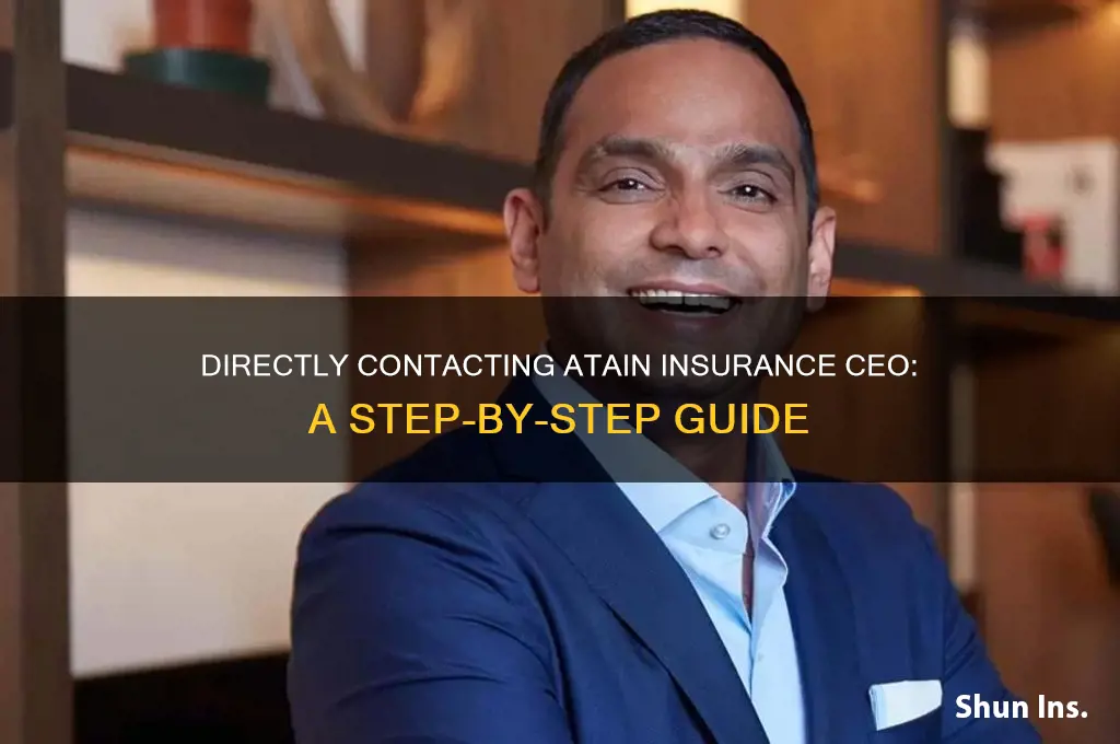 how to contact atain insurance ceo