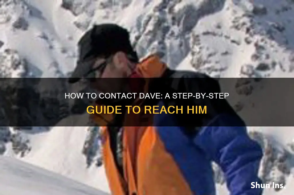 how to contact dave