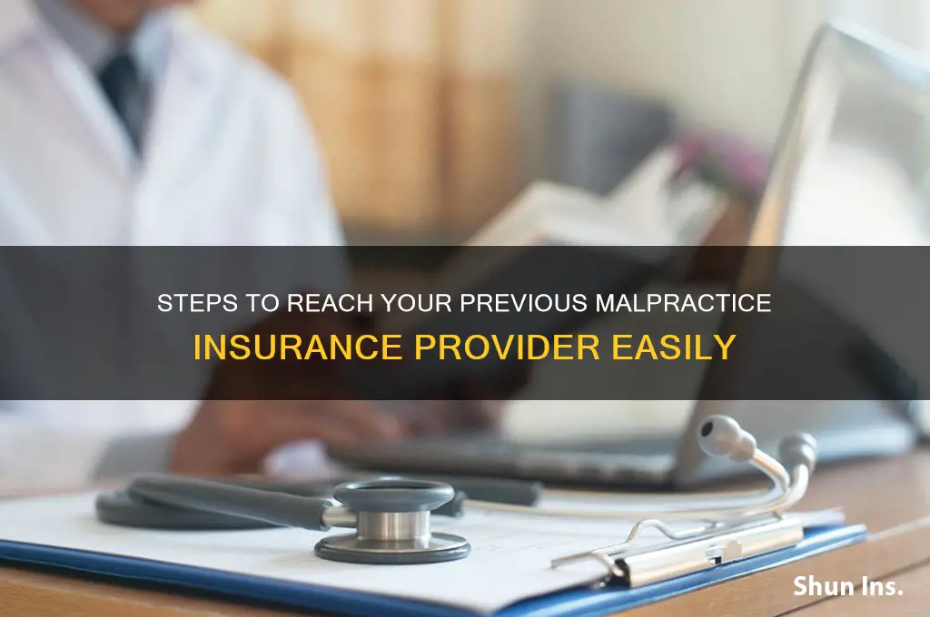 how to contact my prior malpractice insurer