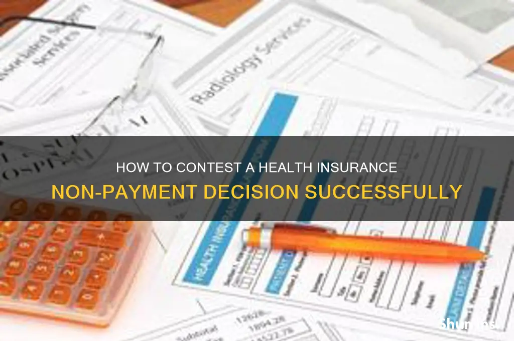 how to contest non payment decision by health insurance