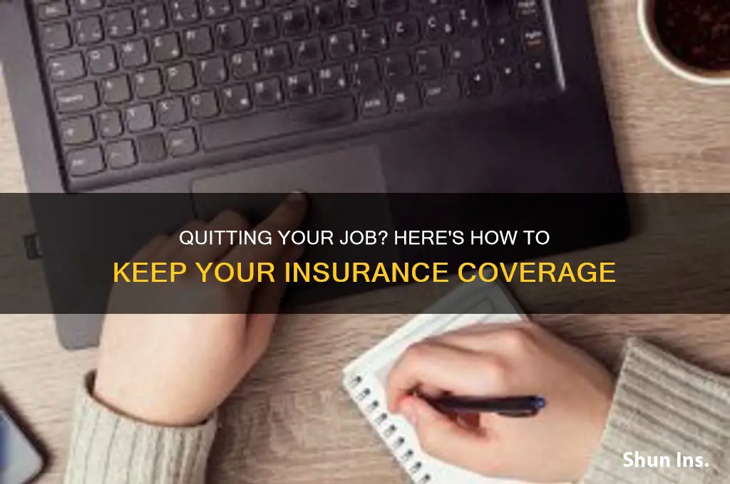 how to continue insurance if you quit