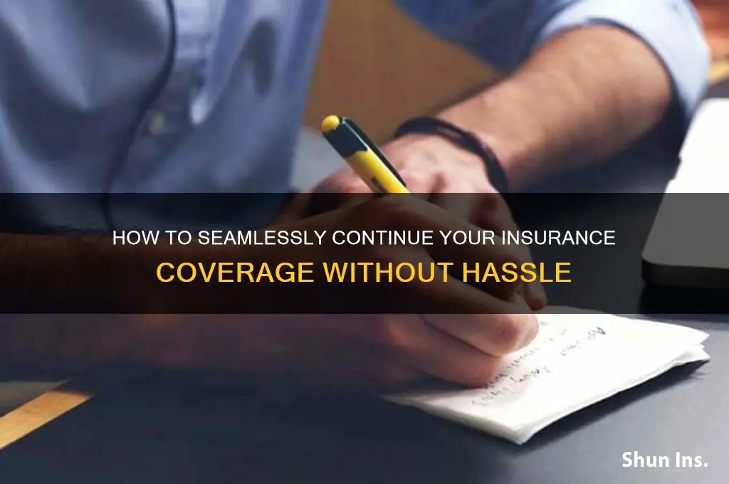 how to continue insurance