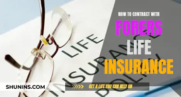 Contracting Forers Life Insurance: A Step-by-Step Guide