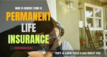 Converting Term Life Insurance to Permanent: A Comprehensive Guide