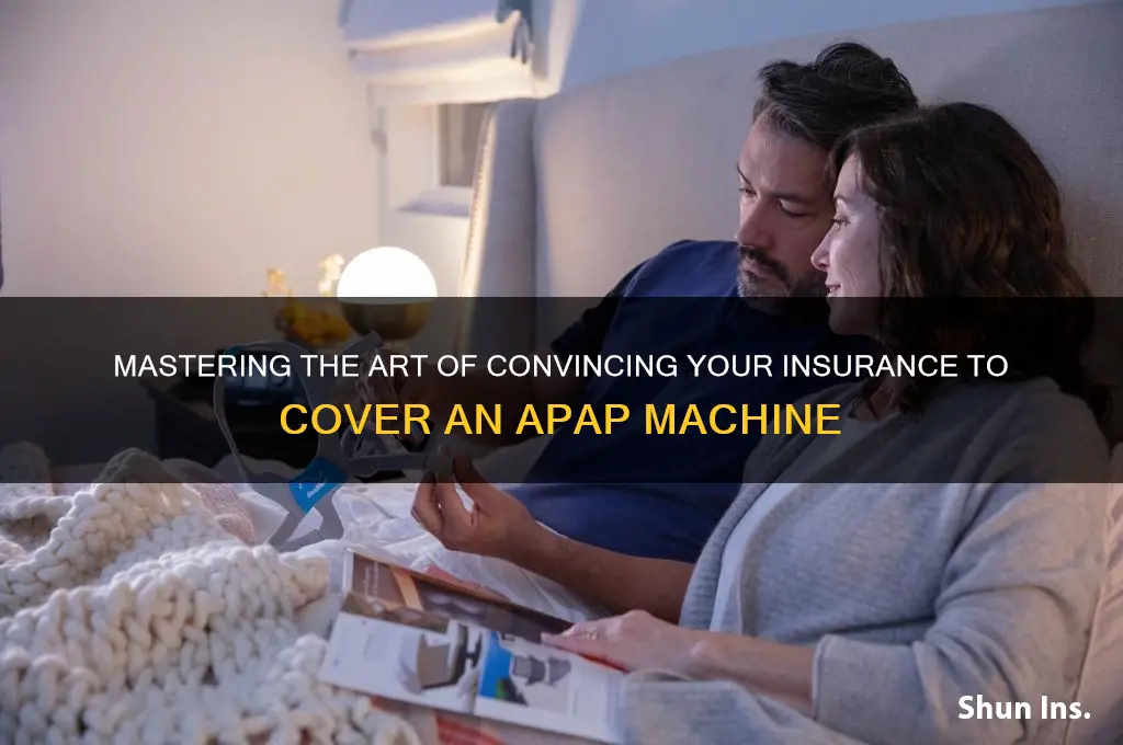 how to convince insurance apap machine