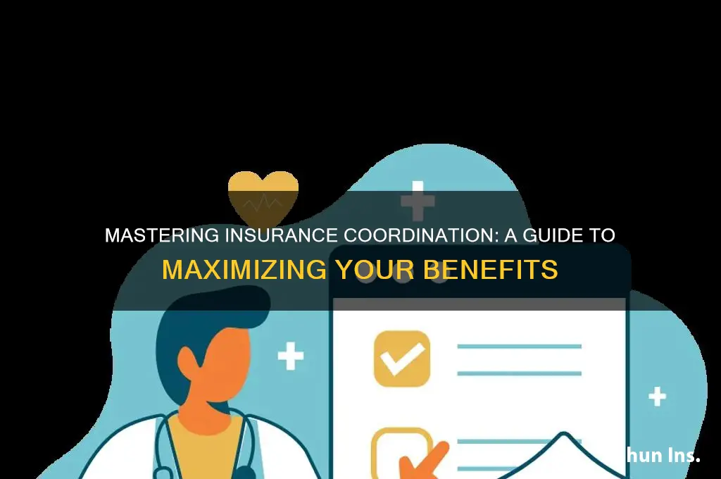 how to coordinate benefits with insurance